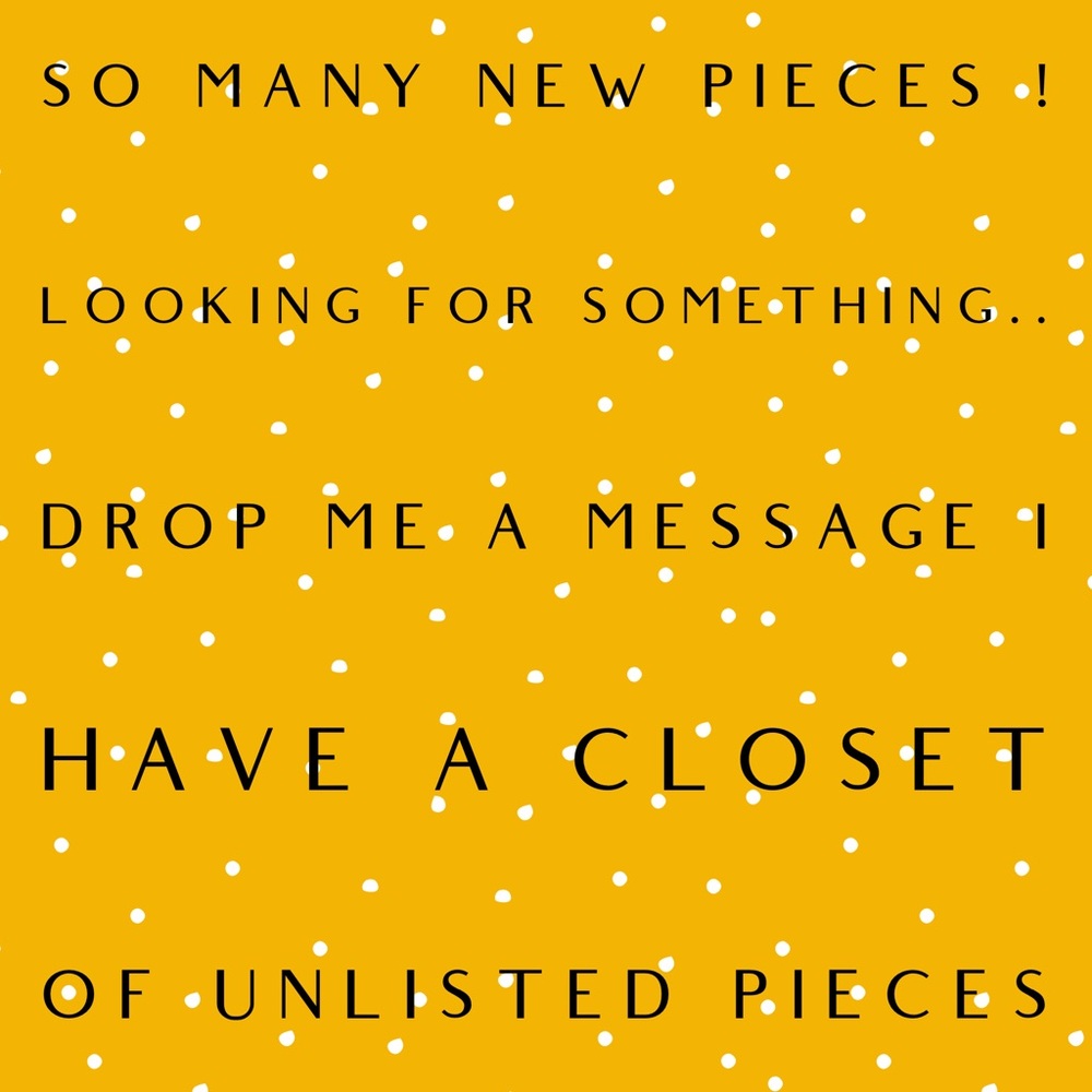 Lots of party dresses, work pieces still unlisted